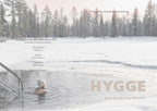 Suomalainen Hygge- How to survive kaamos